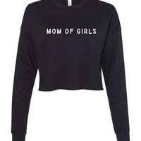 Mom Of Girls Cropped Sweatshirt
