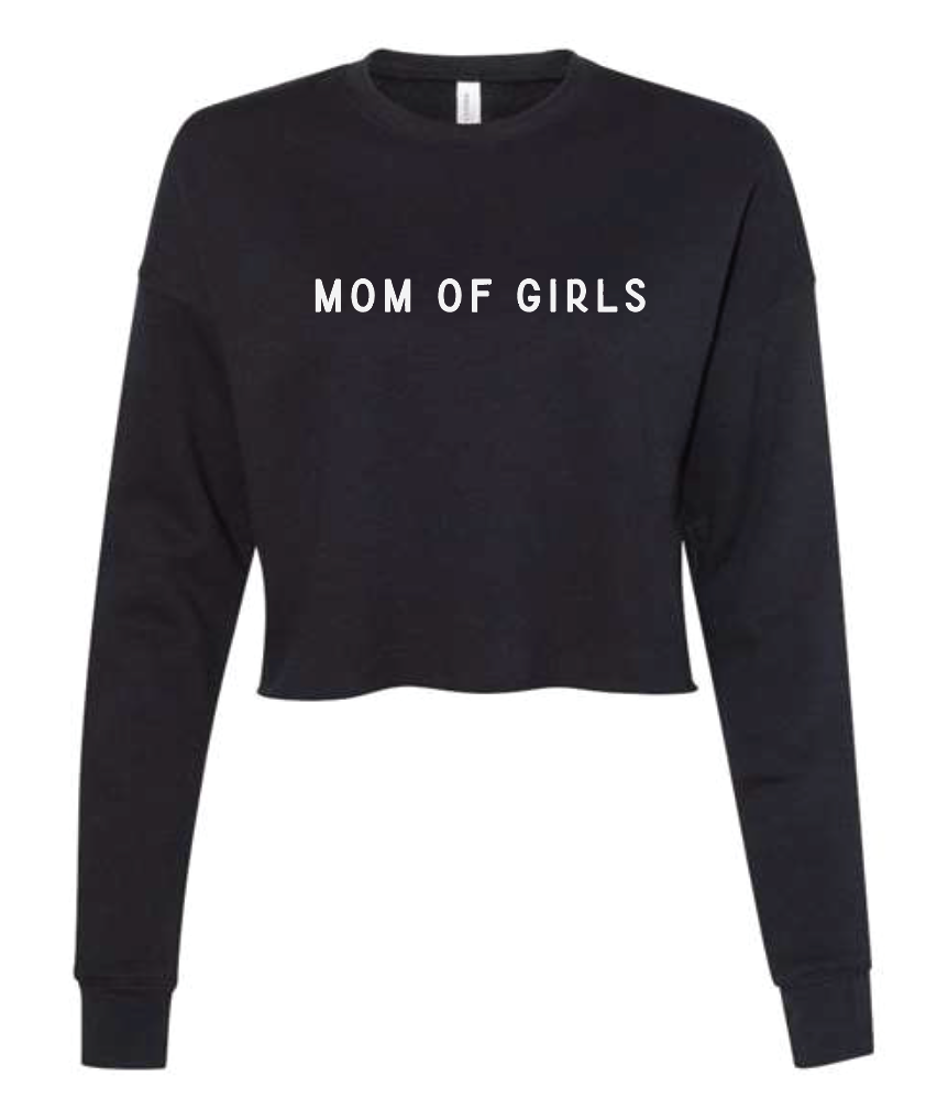 Mom Of Girls Cropped Sweatshirt