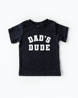 Dad's Dude - Collegiate Tee