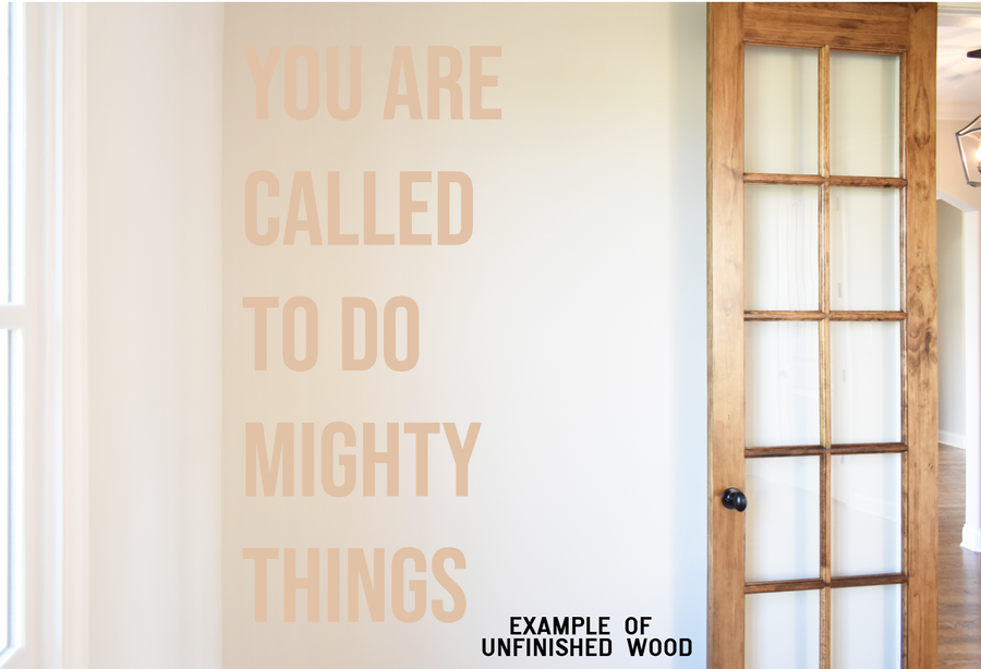 You Are Called to Do Mighty Things Saved by Grace Co.