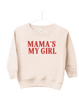 Mama's My Girl Tee/Pullover