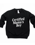 Certified Mama's Boy Pullover