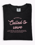 Called To Serve Tee