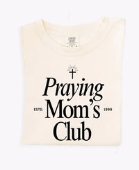Praying Mom's Club Tee Saved by Grace Co.