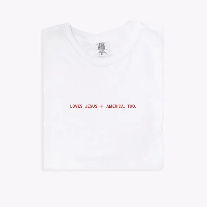 Loves Jesus + America, Too. Saved by Grace Co.