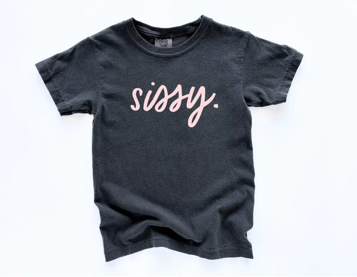 sissy. tee Saved by Grace Co.