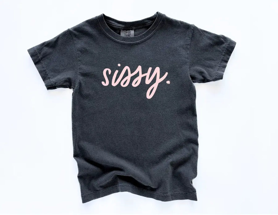 sissy. tee Saved by Grace Co.