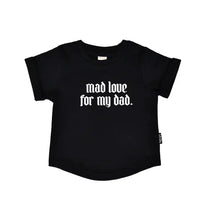 Mad Love For My Dad Round Hem Tee Saved by Grace Co.