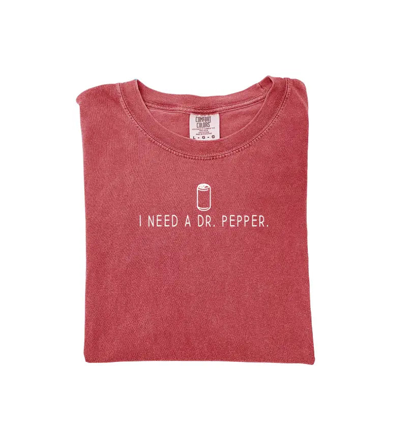 I need a Dr. Pepper Tee or Sweatshirt Saved by Grace Co.