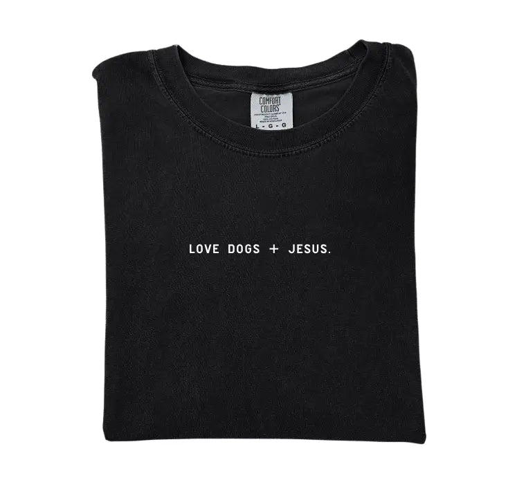 Love Dogs + Jesus Saved by Grace Co.