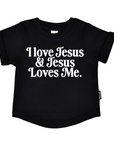 I love Jesus + Jesus Loves Me Tee or Sweatshirt