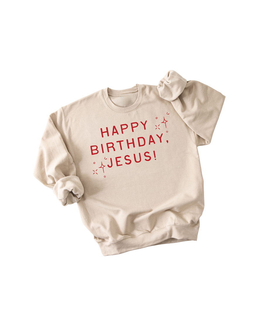 Happy Birthday, Jesus Adult Pullover SBG Co.