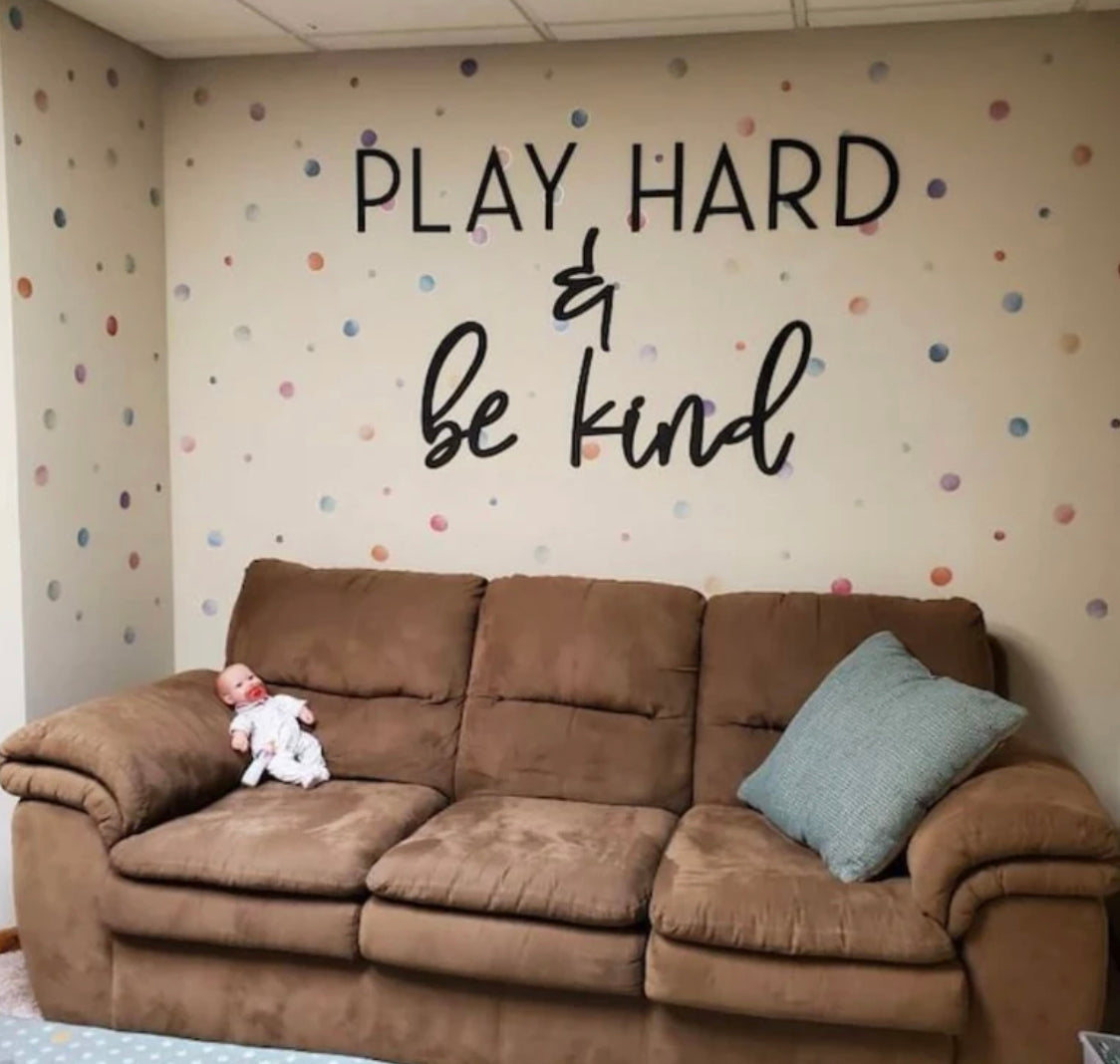Play Hard &amp; Be Kind