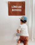 long live boyhood banner