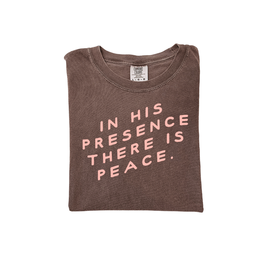 In His Presence, There Is Peace Tee 🌿 SBG Co.
