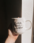 Love One Another Mug