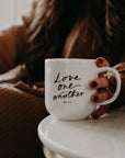 Love One Another Mug