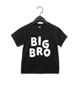 Big Bro Tee or Pullover