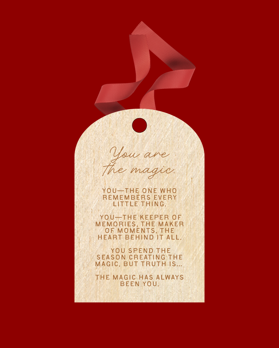 *YOU* are the Magic, Mama! with FREE Ornament SBG Co.
