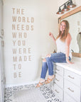 The World Needs Who You Were Made to Be - Joanna Gaines