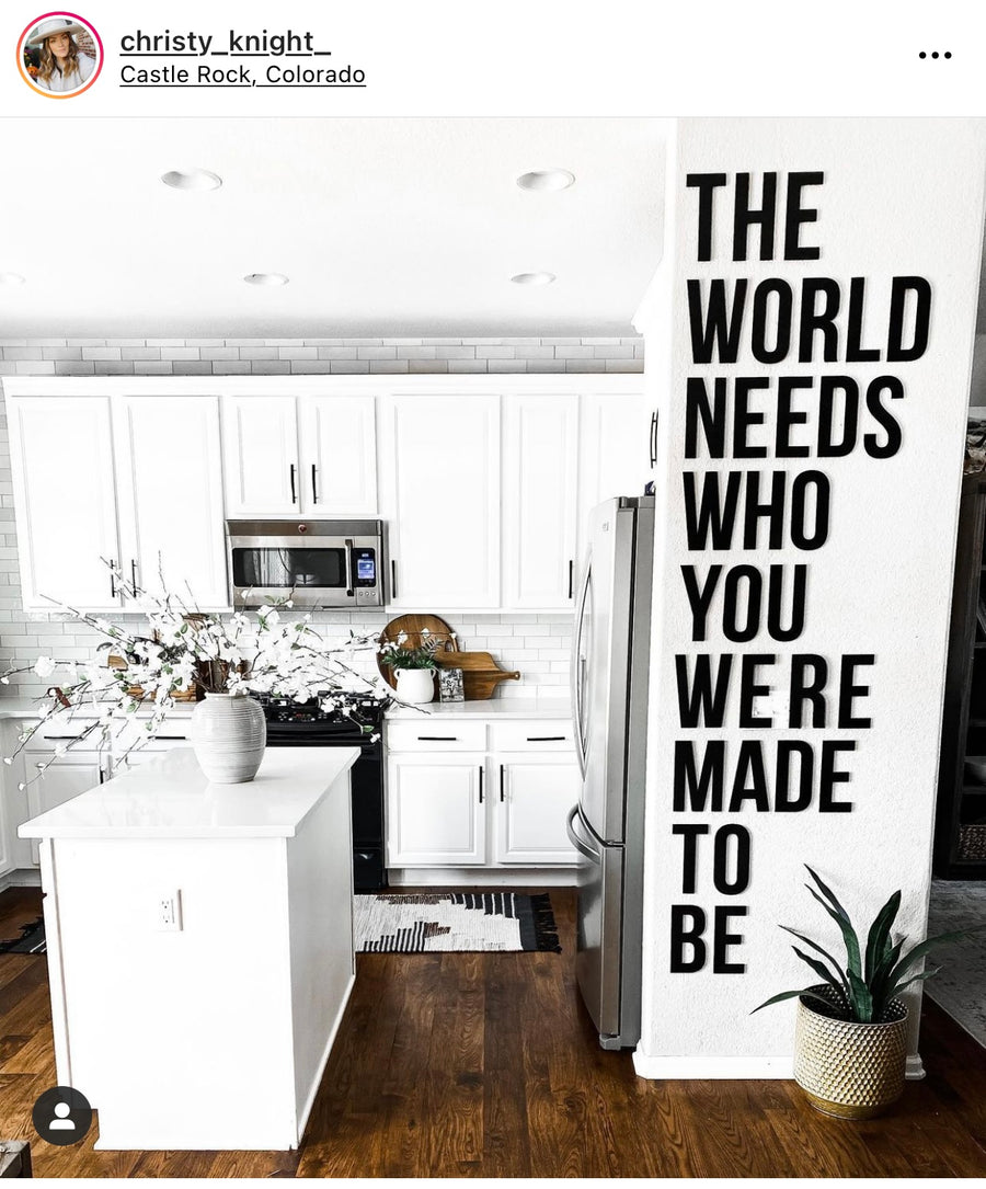 The World Needs Who You Were Made to Be Saved by Grace Co.
