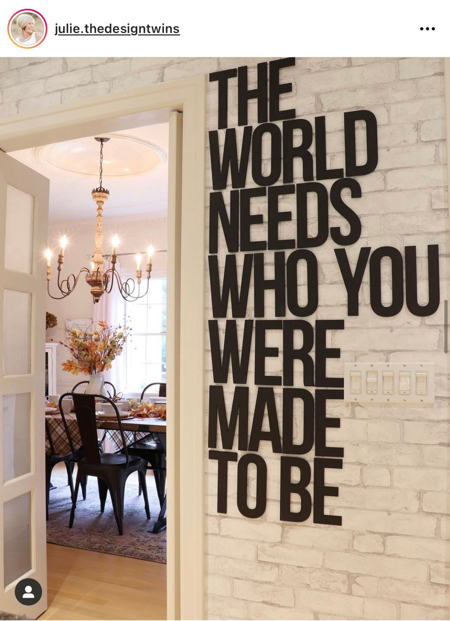 The World Needs Who You Were Made to Be Saved by Grace Co.