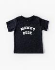 Mama's Dude - Collegiate Tee