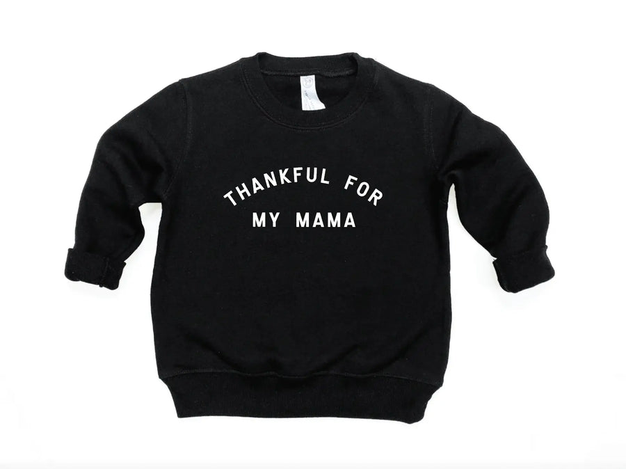 Thankful for my Mama Pullover Saved by Grace Co.