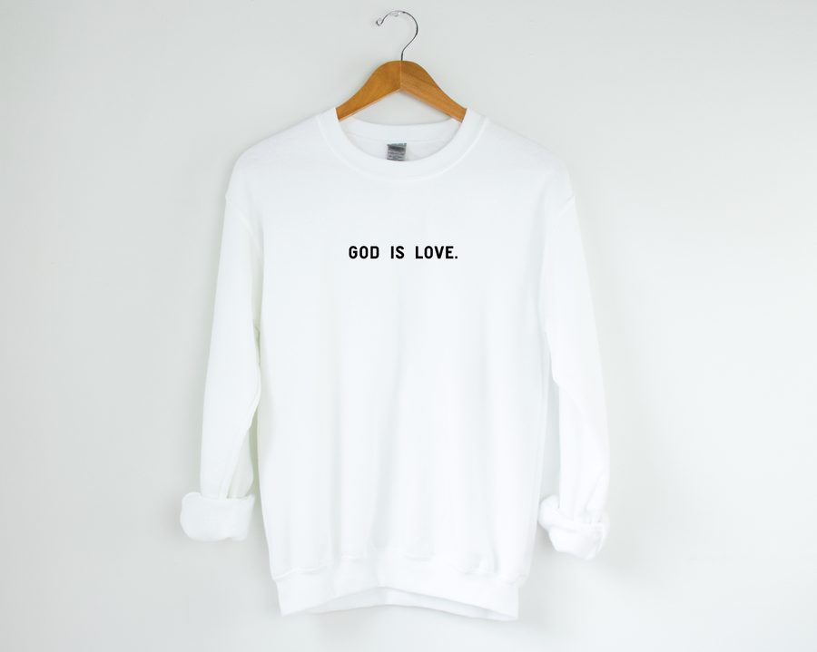 God is Love Pullover