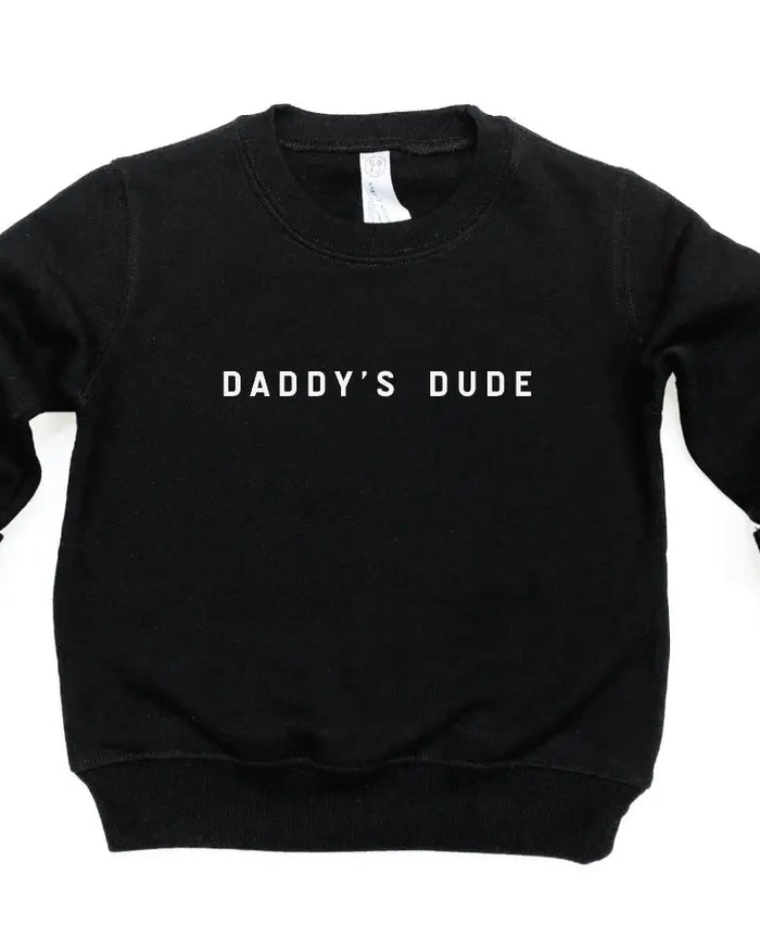 Daddy's Dude Pullover Saved by Grace Co.