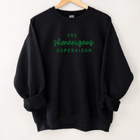 The Shenanigans Supervisor Sweatshirt