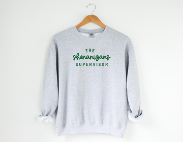 The Shenanigans Supervisor Sweatshirt