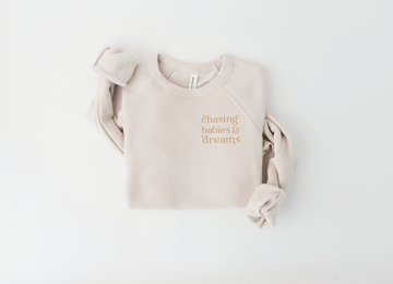 Chasing Babies & Dreams - Pocket Style Sweatshirt