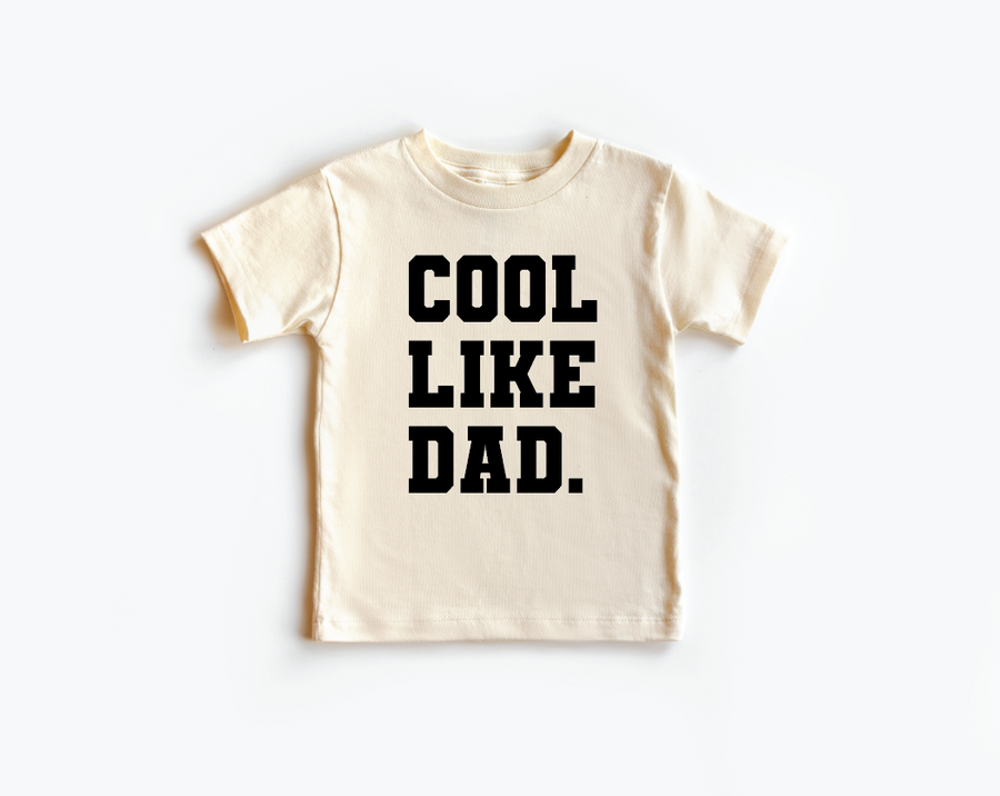 Cool like dad t shirt sales