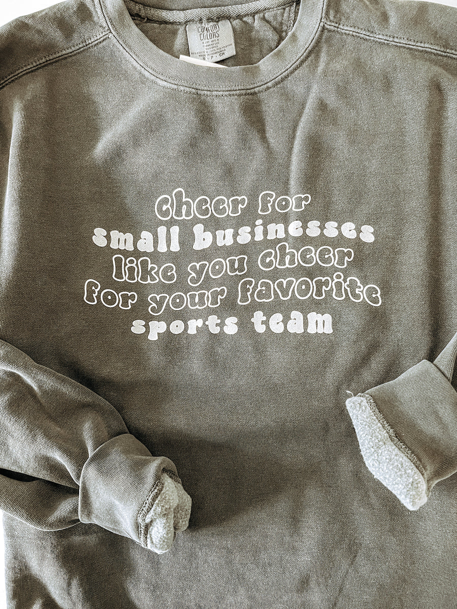 Cheer for small business Sweatshirt